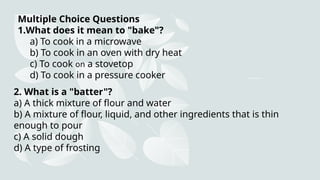 INTRODUCTION TO BAKING - Bread and Pastry Production | PPTX