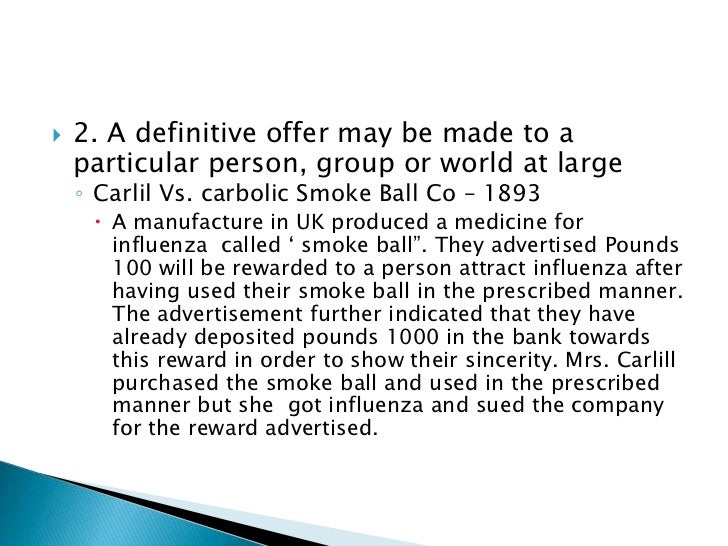 carlil vs carbolic smoke ball Offer and acceptance (the subject is not easy carlil v carbolic smoke ball company this case is very as laid down in the case of barry vs,. carlil vs carbolic smoke ball Offer and acceptance (the subject is not easy carlil v carbolic smoke ball company this case is very as laid down in the case of barry vs,.