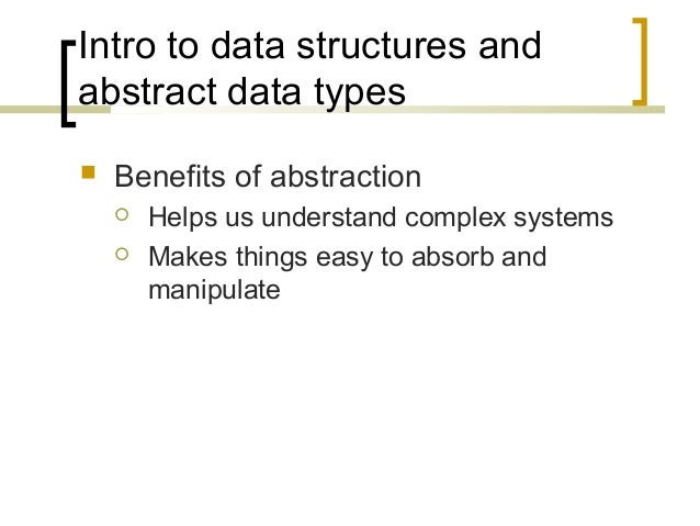 Introduction To Data Abstraction Introduction To Data Abstraction