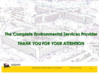 The Complete Environmental Services Provider THANK YOU FOR YOUR ATTENTION 