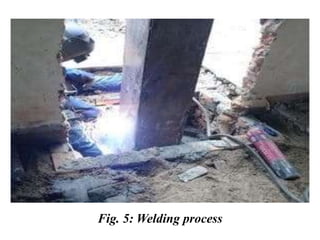 Fig. 5: Welding process
 