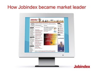 How Jobindex became market leader
 