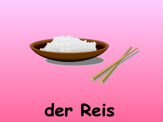 der Reis