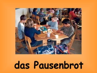 das Pausenbrot 