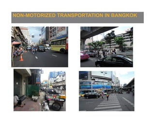 NON-MOTORIZED TRANSPORTATION IN BANGKOK
 