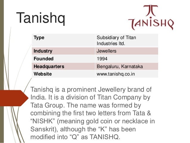 Meaning Of Tanishk Tata Jewellery Brand Name Tanishq Company Name