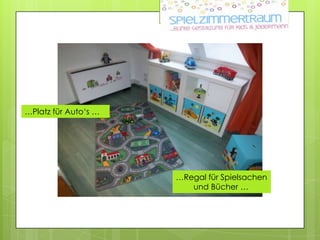 …Platz für Auto‘s……Regal für Spielsachen   und Bücher …