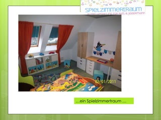 …ein Spielzimmertraum …