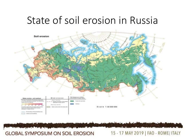  Soil  erosion in Russia  state dynamics and forecast