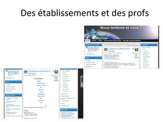 Des établissements et des profs
 