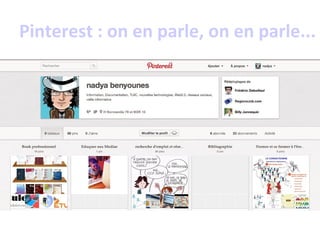 Pinterest : on en parle, on en parle...
 