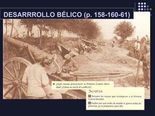 DESARRROLLO BÉLICO (p. 158-160-61)