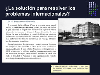 ¿La solución para resolver los
problemas internacionales?