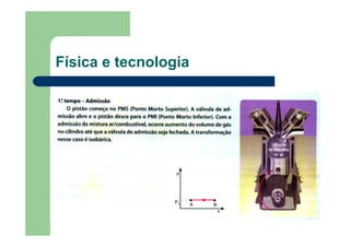 Física e tecnologia
 
