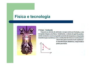 Física e tecnologia
 