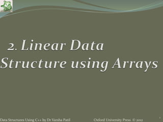 2. Linear Data Structure Using Arrays - Data Structures using C++ by ...