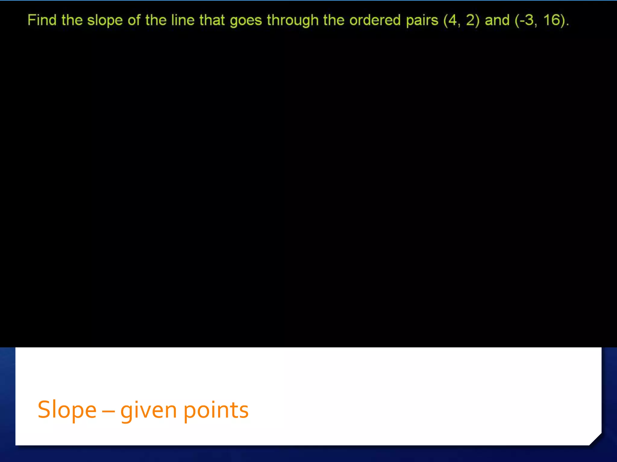 Slope – given points
