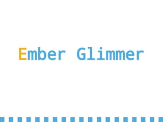 Ember Glimmer
 