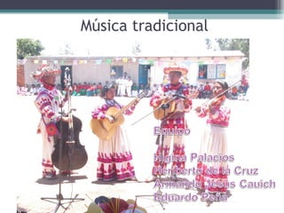 Música tradicional
 