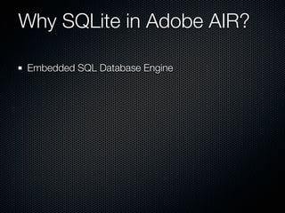 SQLite in Adobe AIR