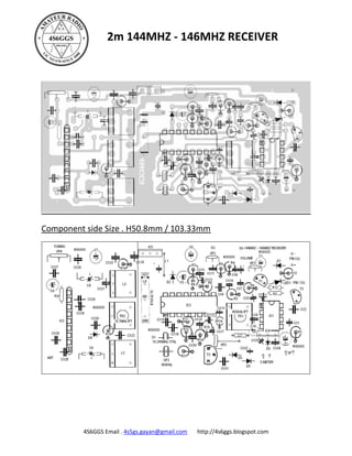 2m 144MHZ - 146MHZ RECEIVER




Component side Size . H50.8mm / 103.33mm




         4S6GGS Email . 4s5gs.gayan@gmail.com   http://4s6ggs.blogspot.com
 