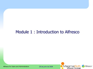 Module 1 : Introduction to Alfresco 