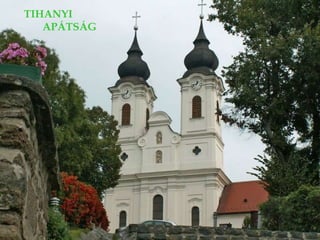 TIHANYI APÁTSÁG 