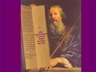 II NÃO PRONUNCIAR O SANTO NOME DE DEUS  EM VÃO 