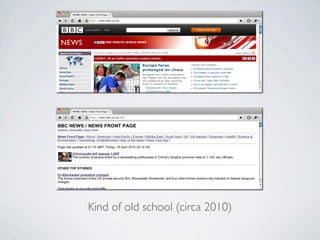 Kind of old school (circa 2010)
 