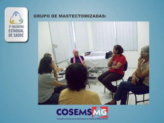 GRUPO DE MASTECTOMIZADAS:
 