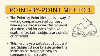 Two Methods of Comparison and Contrast ppt | PPTX