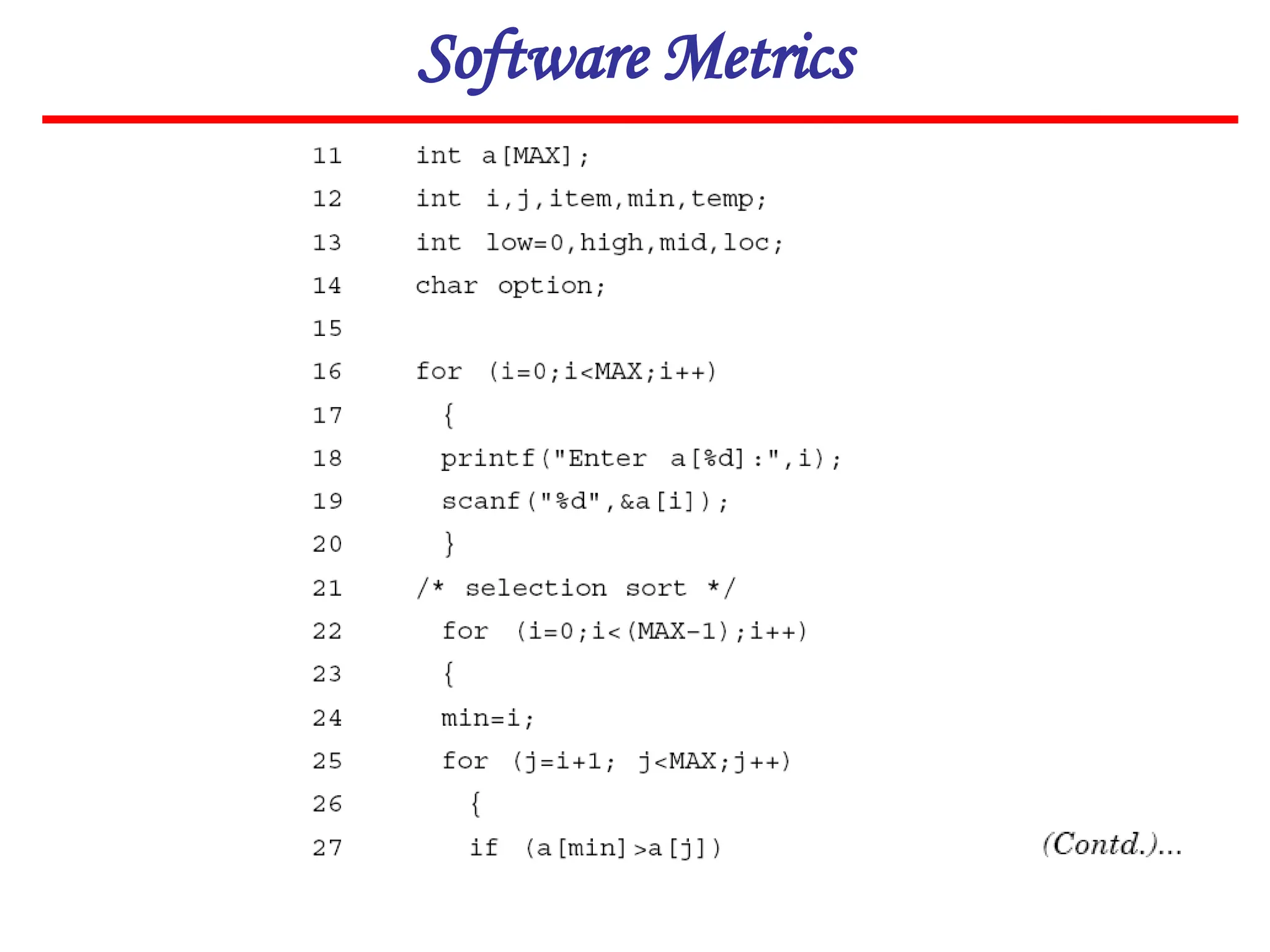 Software Metrics
 