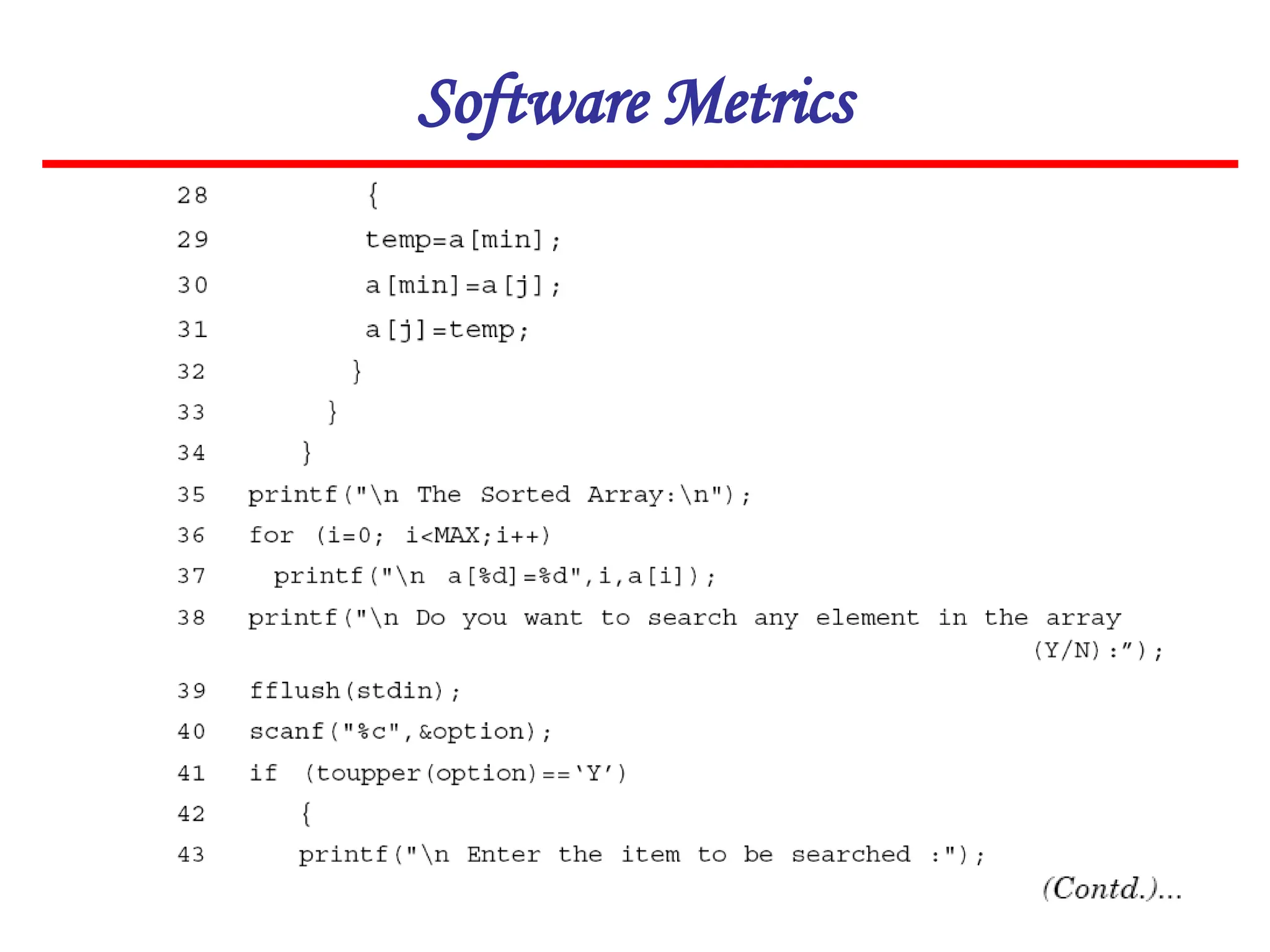 Software Metrics
 