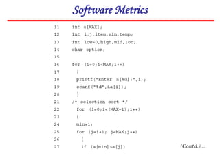 Software Metrics
 