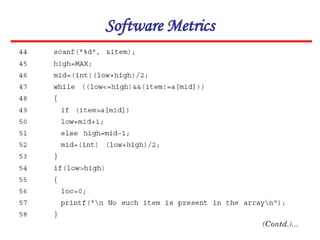 Software Metrics
 