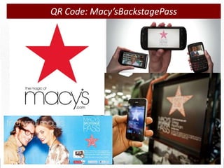 QR Code: Macy’sBackstagePass

 