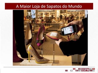 A Maior Loja de Sapatos do Mundo

 