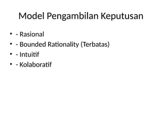 2_Model_dan_Teknik_Pengambilan_Keputusan.pptx