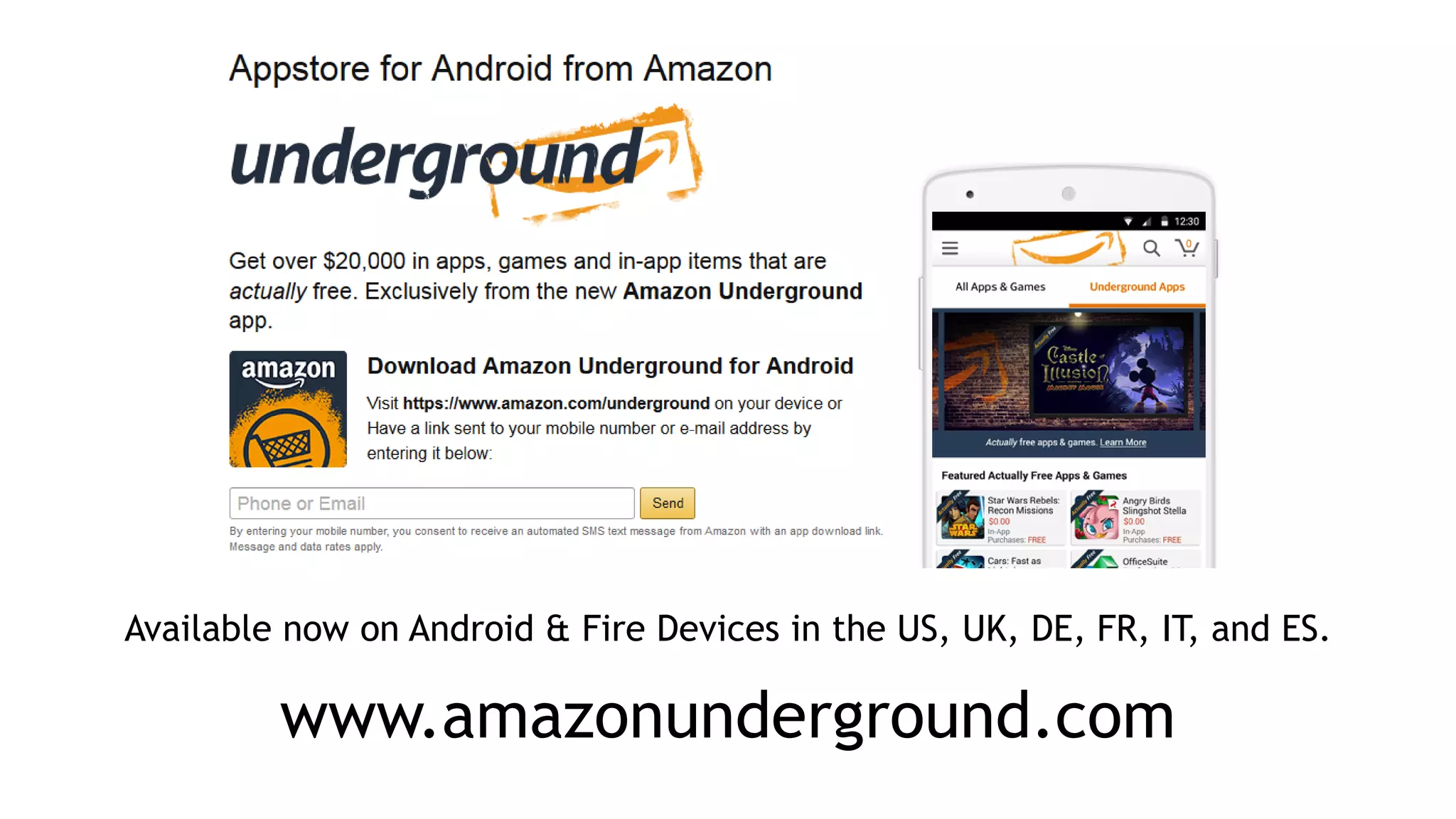 Available now on Android & Fire Devices in the US, UK, DE, FR, IT, and ES.
www.amazonunderground.com
 