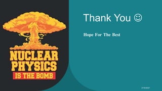 Thank You 
Hope For The Best
Syeda Nimra Salamat 2/16/2021
 