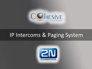 IP Intercoms & Paging System
 