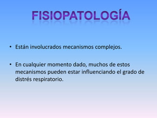 El 50 a 70% de niños con hipertensión pulmonar persistente del RN tienen SAM como  desorden subyacente.