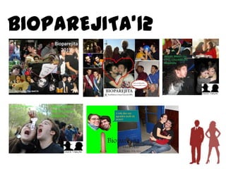 BIOPAREJITA’12
 