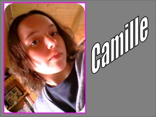Camille