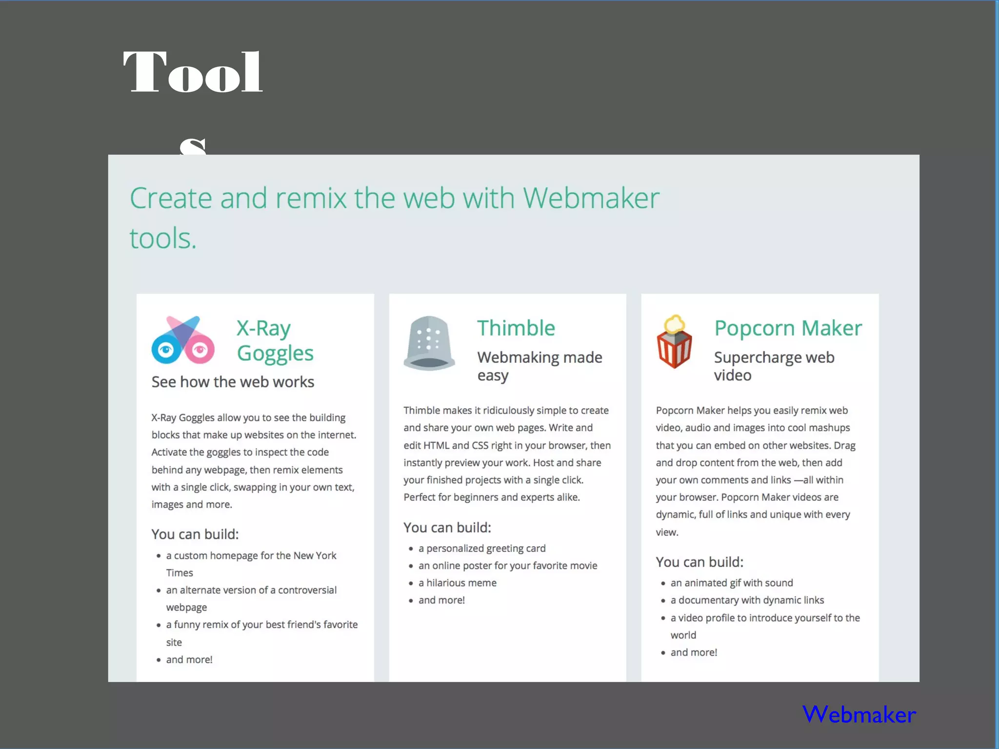 In practical termsTool
s
Webmaker
 