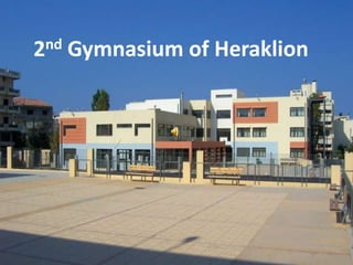 2nd Gymnasium of Heraklion
 