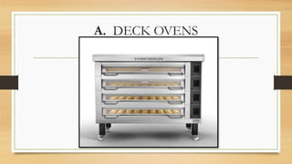 A. DECK OVENS
 