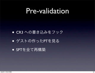 Pre-validation

                • CR3
                •            PT

                • SPT


2009   11   9                            52
 