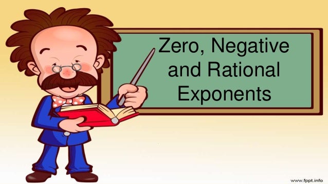 essay about zero negative and rational exponents