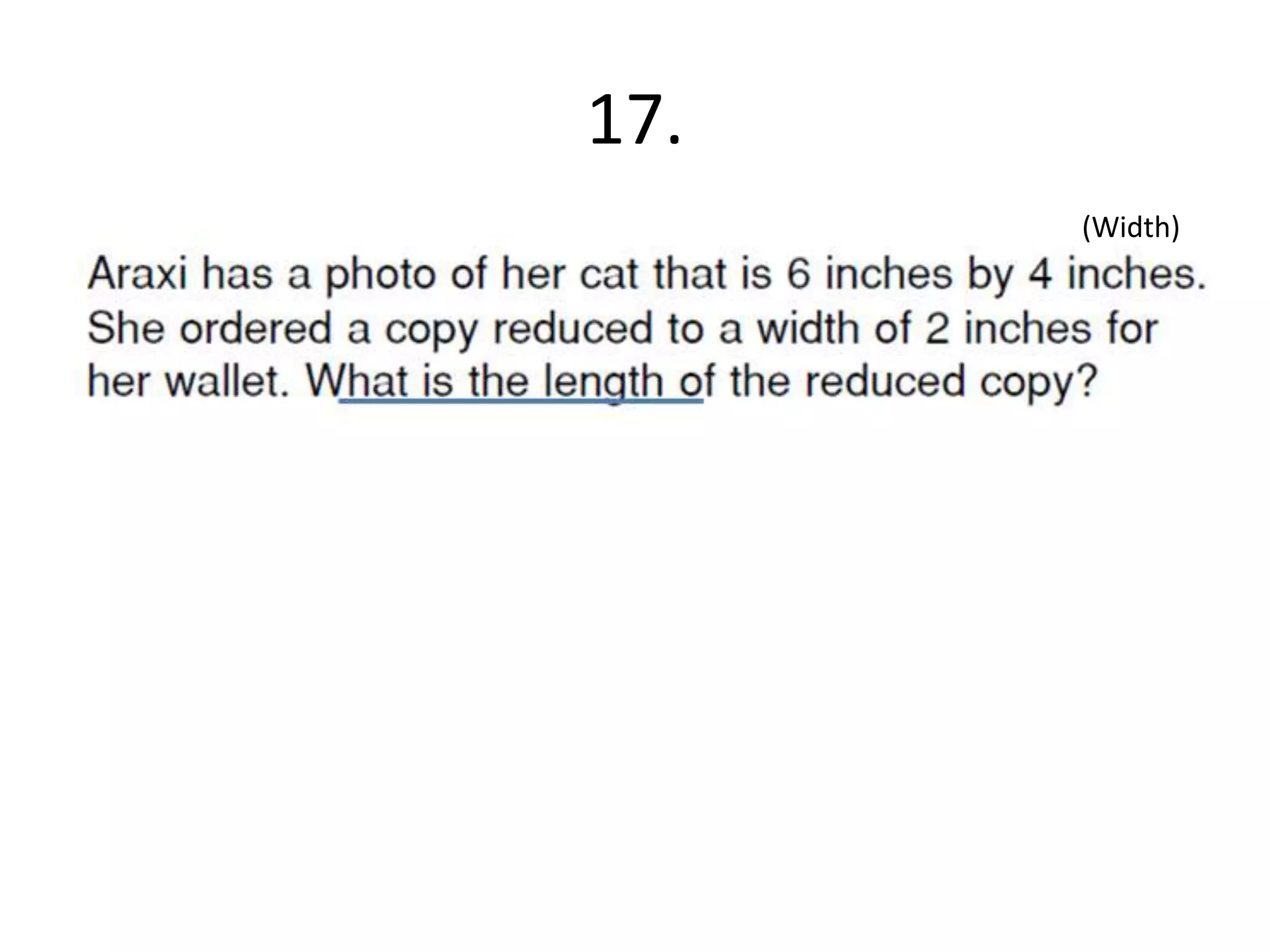 17. 
(Width) 
 